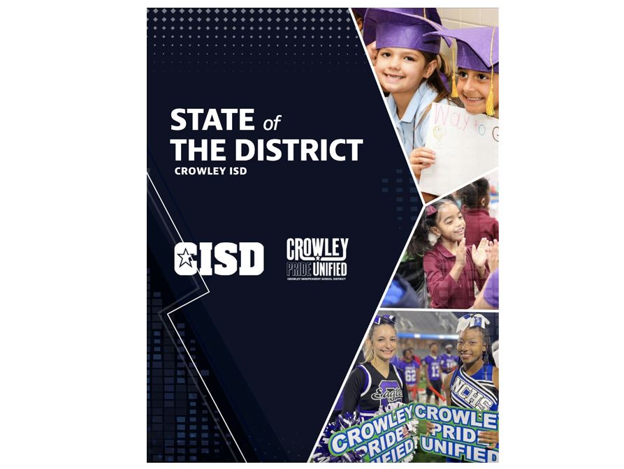  Crowley ISD State of the District Booklet
